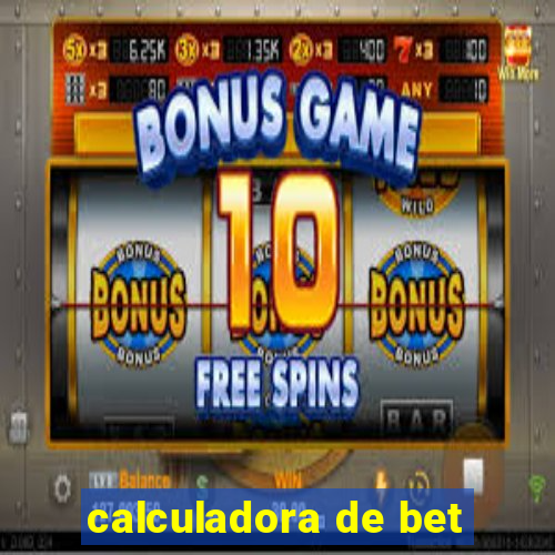 calculadora de bet